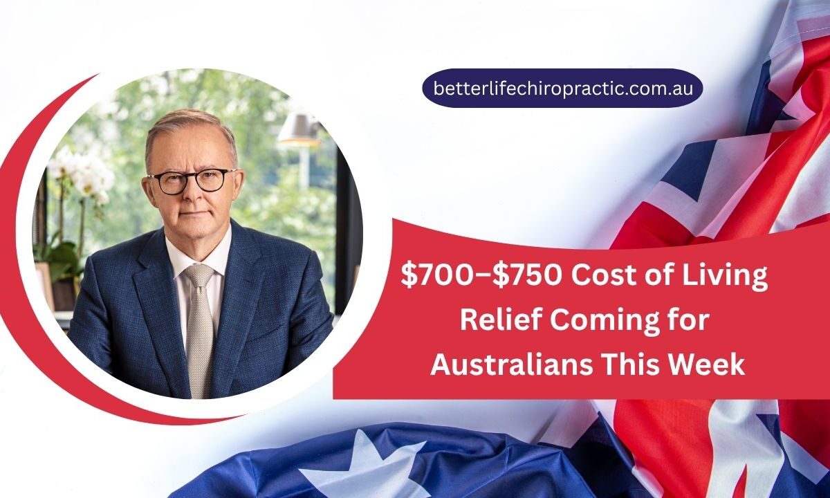 $700–$750 Cost of Living Relief Coming for Australians This Week