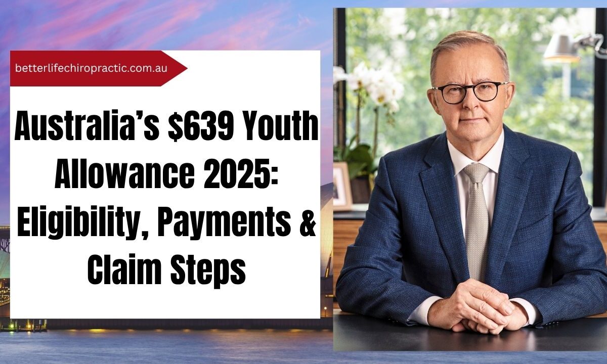 Australia’s $639 Youth Allowance 2025 Eligibility, Payments & Claim Steps